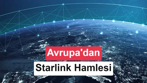 Avrupa’nın dört telekom devi Starlink’e alternatif uydu ağı için birleşiyor