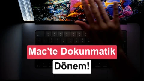 Dokunmatik MacBook Pro’da macOS nasıl çalışacak? İlk ayrıntılar paylaşıldı