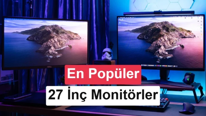İki ekranın yer aldığı çalışma masası üzerinde 27 inç monitörler