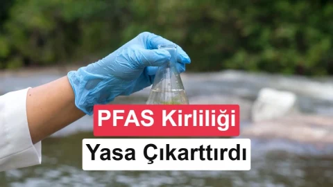 Fransa’da PFAS kısıtlamaları yürürlüğe girdi: 2030’da kapsam genişleyecek