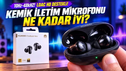 Huawei FreeBuds Neo özellikleri: Alınır mı?