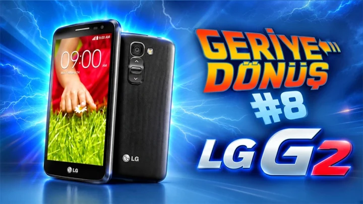 LG G2 telefonunun ön ve arka yüzü ile “Geriye Dönüş #8 LG G2” yazısı