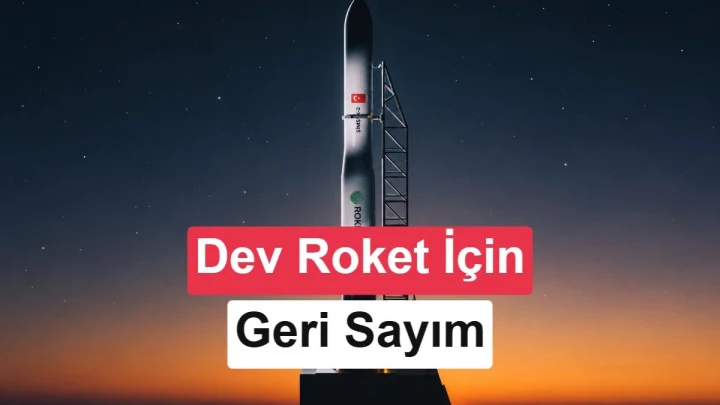Gökyüzüne yükselen bir roket ve üzerinde “Dev Roket İçin Geri Sayım” yazısı