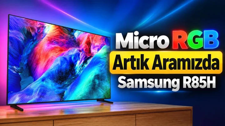 Samsung R85H Micro RGB televizyonu ve Micro RGB teknolojisini tanıtan kapak görseli